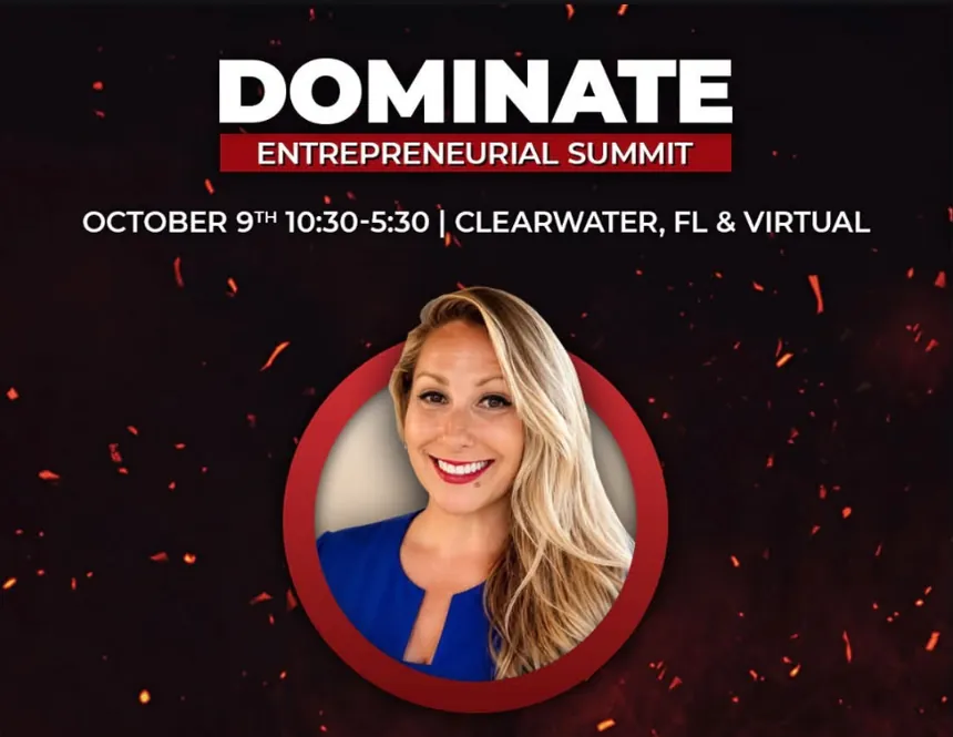 DOMINATE Entrepreneurial Summit speaker graphic featuring Trish Leto: October 9, 10:30 to 5:30, Clearwater, FL and virtual